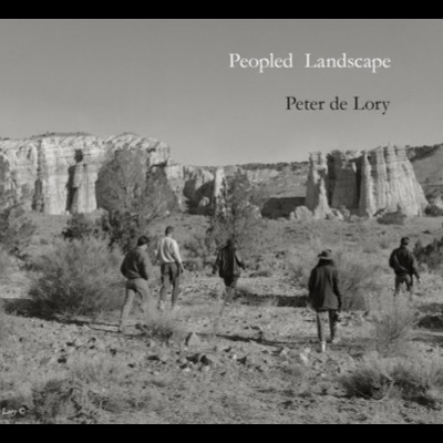 Black-and-white cover photograph titled "Peopled Landscape" by Peter de Lory, showing five hikers walking away toward sandstone hoodoo rock formations in a high-desert clearing.